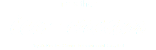 more than
ice-cream Pay & Pay Ice Cream International Co., Ltd